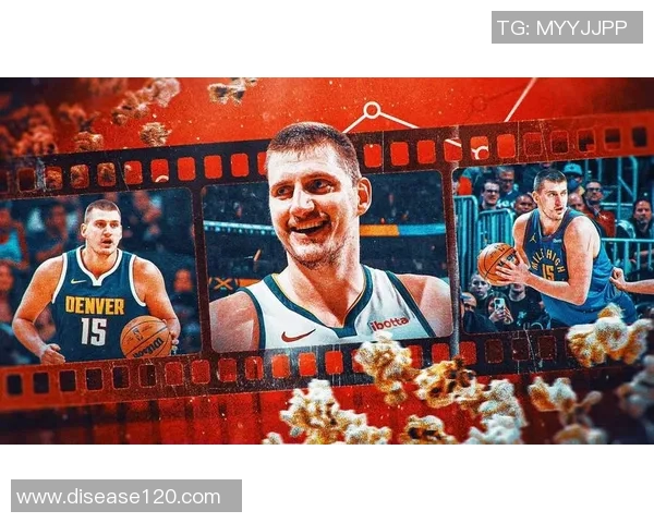 约基奇赛季数据惊人圆梦历史首人目标近在咫尺