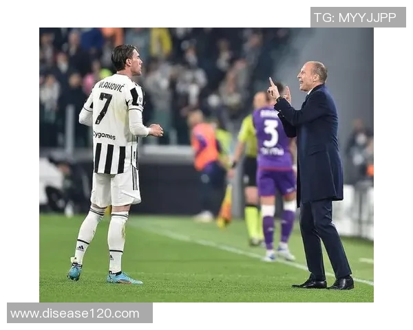 弗拉霍维奇因疲劳需休息几天佛罗伦萨对尤文仍可出战